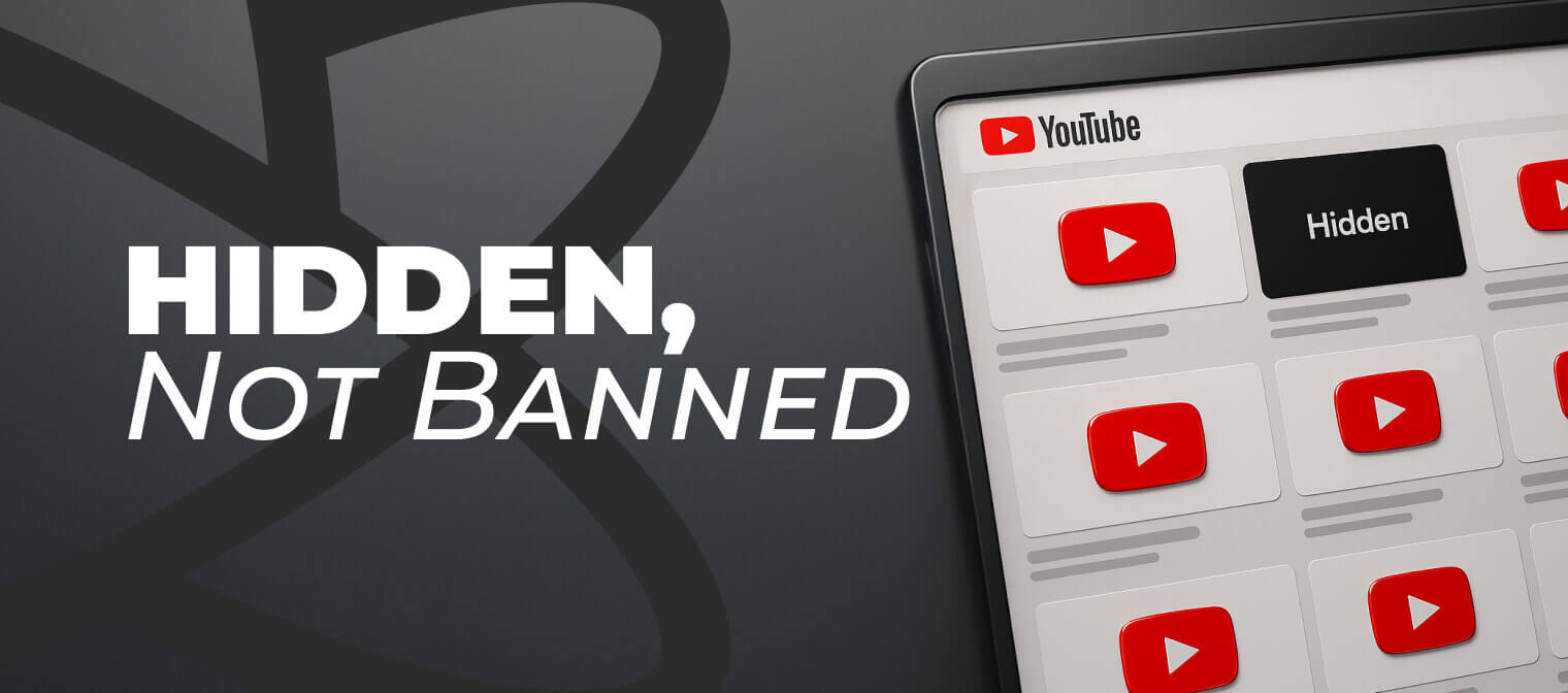 Hidden, Not Banned