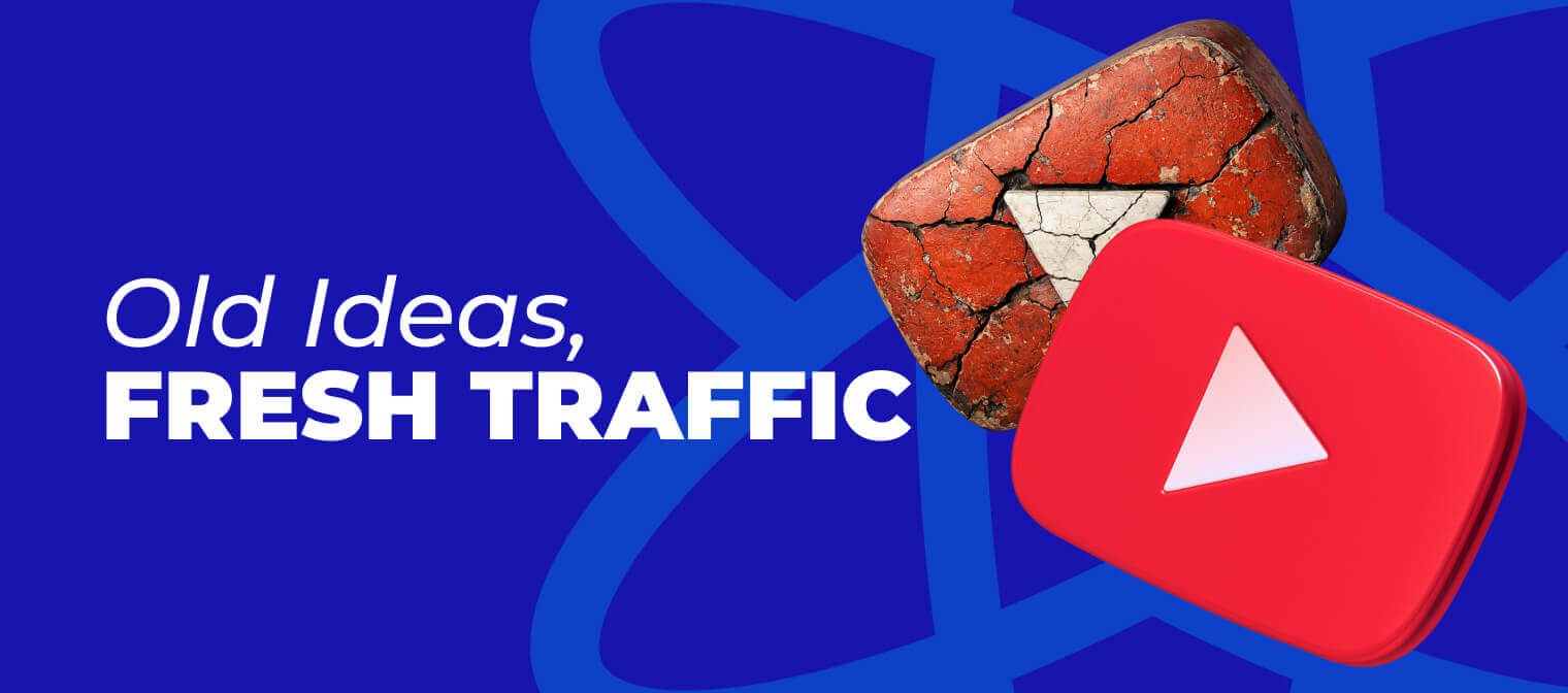 Old Ideas, Fresh Traffic