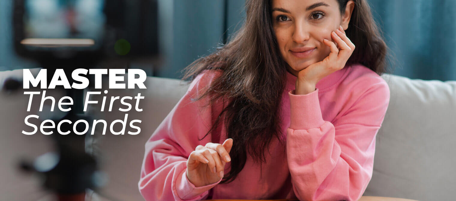 Master the First Seconds