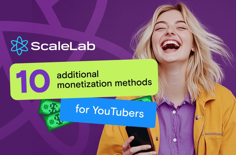 10 additional monetization methods for YouTubers