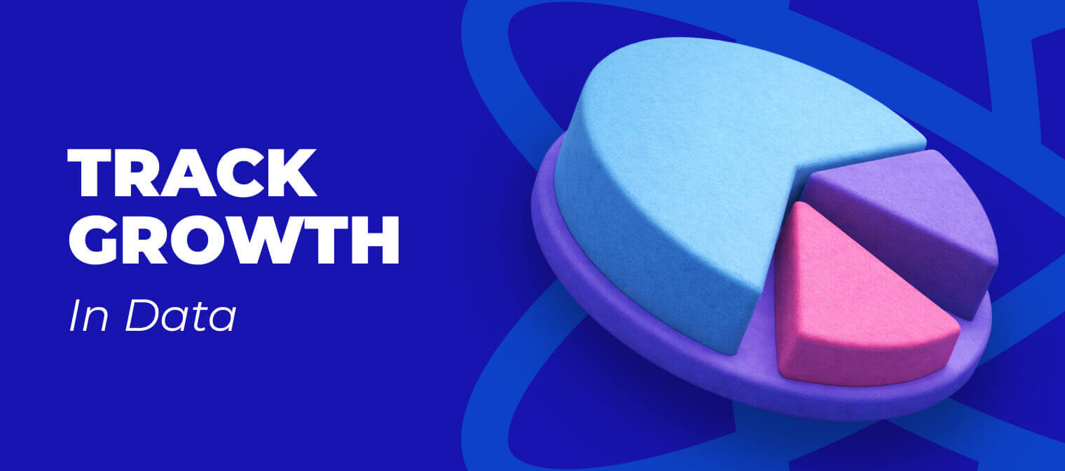 Track Growth In Data