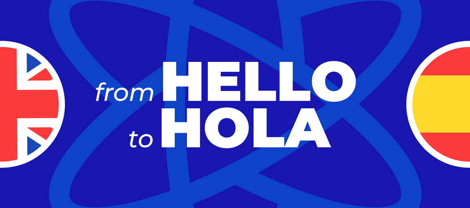 From Hello to Hola